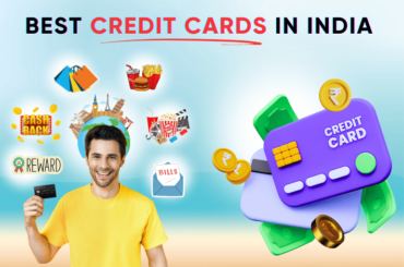 Image wtih text heading 'Best Credit Cards in India' along with A man showing Credit card in his hand and the graphic of 3D Credit Card along with graphics of various benefits of credit cards.